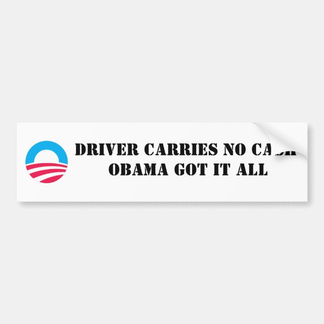 S-RoundObamaSymbol, DRIVER CARRIES NO CASH OBAM... Bumper Sticker (Front)