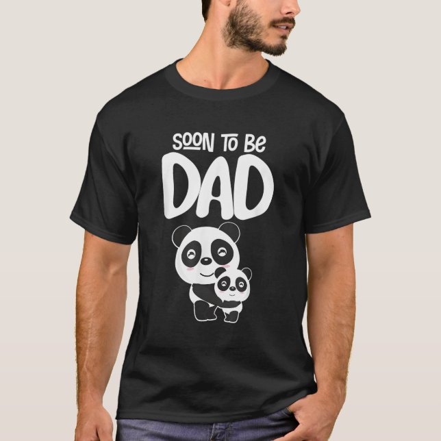 S Soon To Be Dad Panda Bear Future Dad New Dad T-Shirt (Front)