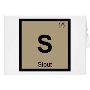 S - Stout Beer Chemistry Periodic Table Symbol