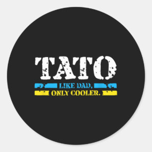 S Ukrainian Tato Like Dad Only Er Father Day Best Classic Round Sticker