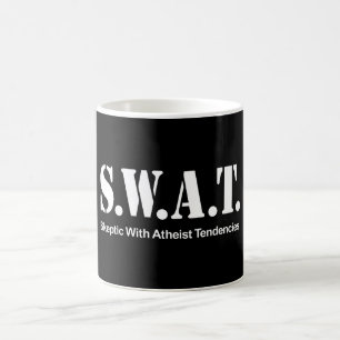 S.W.A.T. (Sceptic With Atheist Tendencies) Coffee Mug
