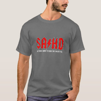 SAϟHD: For Those Who Are About to Dad T-Shirt