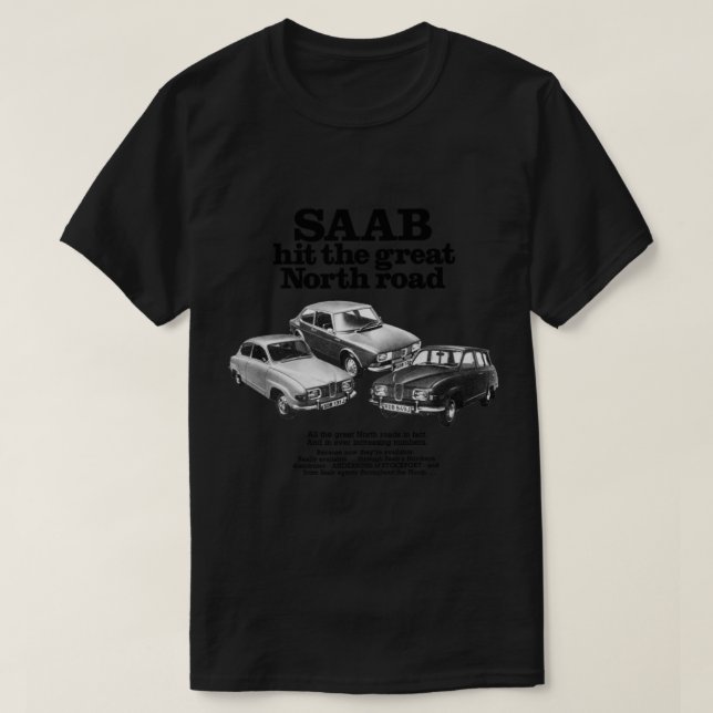 SAAB 95  SAAB 96  SAAB 99 ADVERT   T-Shirt (Design Front)