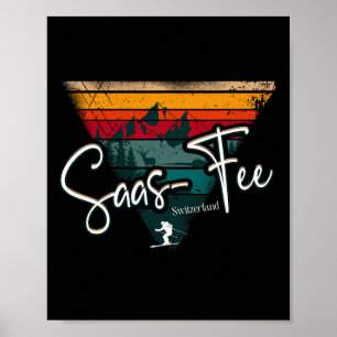 Saas-fee Ski Resort Swiss Alps Alpine Skiing Switz Poster