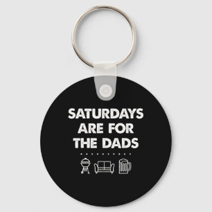 Saays Are For The Dads Fathers Day New Dad Gift Key Ring