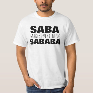 Saba Sababa Grandpa Fathers Day Grandparents Gift T-Shirt