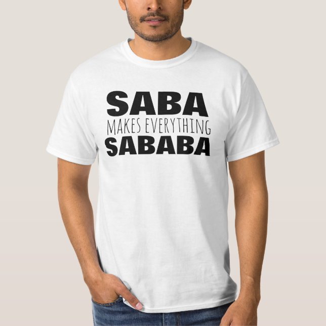 Saba Sababa Grandpa Fathers Day Grandparents Gift T-Shirt (Front)