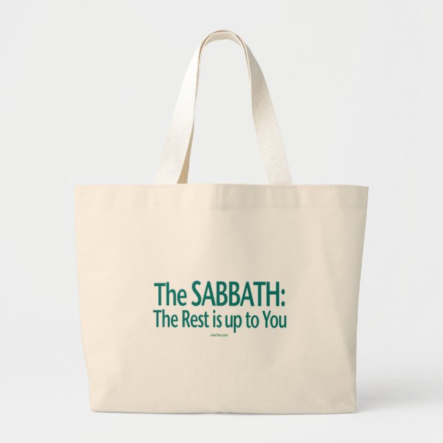 Sabbath The Rest Is Up To You Large Tote Bag (Front)