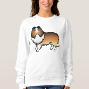 Sable Shetland Sheepdog Sheltie Cartoon Dog Sweatshirt
