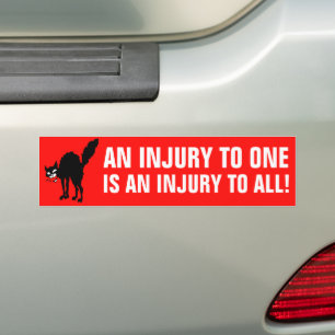 Sabo-Tabby An Injury to All Labour Slogan Bumper Sticker