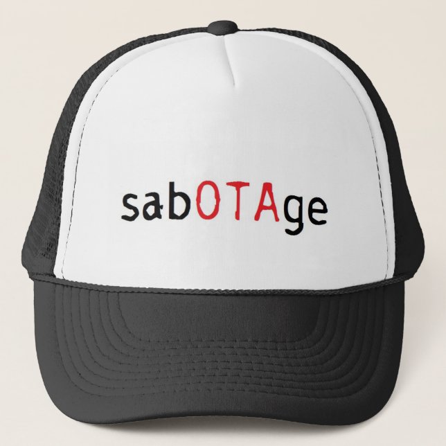 sabOTAge Trucker Hat (Front)