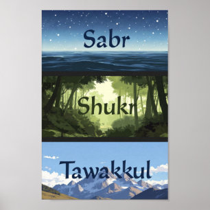 Sabr, Shukr, Tawakkul   Modern Muslim Home Gift Po Poster