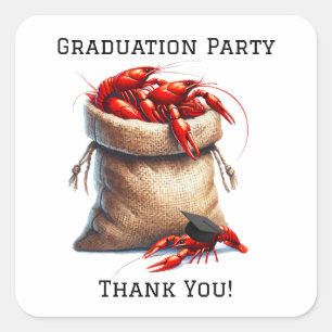 Sack Of Crawfish Graduation Party Thank You Square Sticker