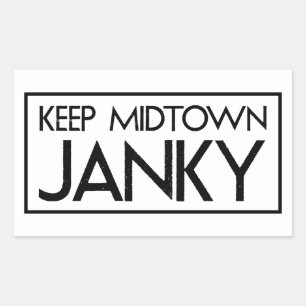 Sacramento "Keep Midtown Janky" Sticker