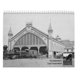 Sacramento's Lost Structures Calendar