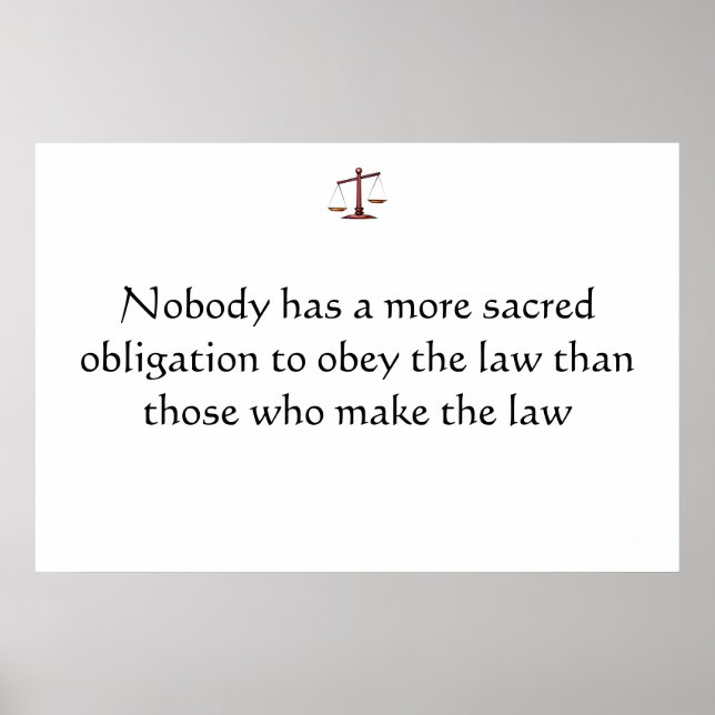 Sacred Obligations of Lawyers/Politicians Poster (Front)