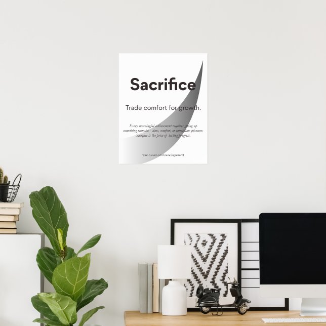 Sacrifice Quote Inspirational Typography Art Poster (Home Office)