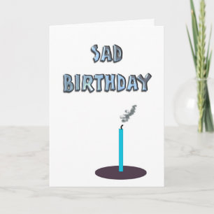 Sad birthday card