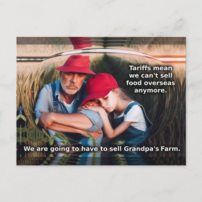 Sad farmers. Tariffs do harm to Americans. Postcard (Front)