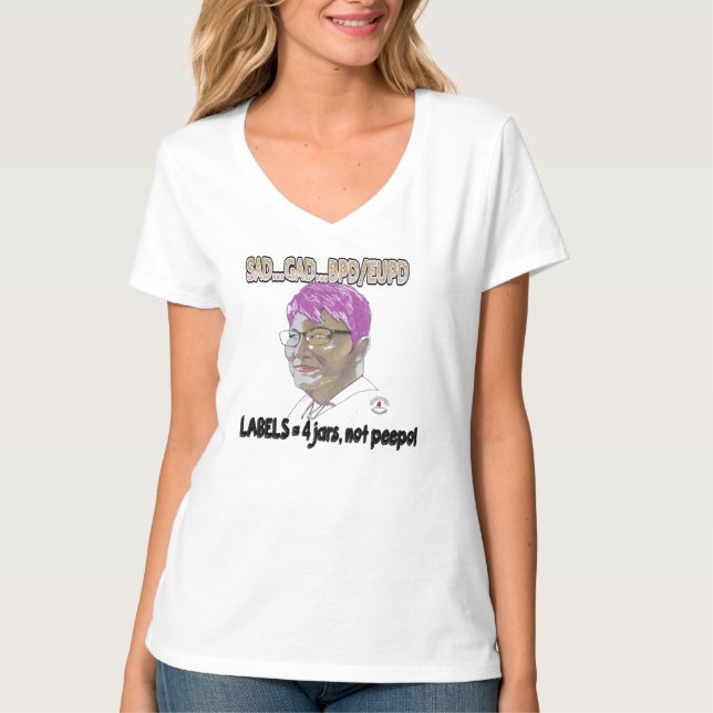 SAD...GAD...BPD/EUPD T-Shirt (Front)