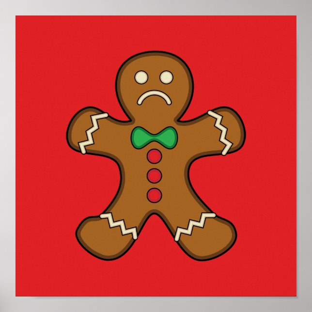Sad Gingerbread Man Poster (Front)