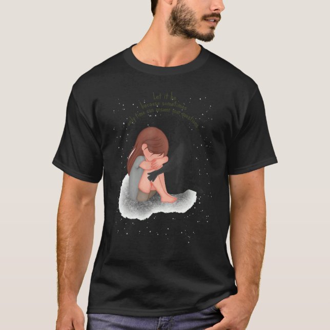 Sad Girl Aesthetics Only Time Can Answer Your Ques T-Shirt (Front)