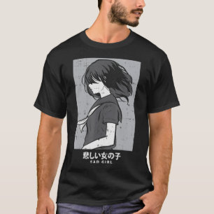 Sad Girl Anime Goth Aesthetic Manga Japanese Otaku T-Shirt