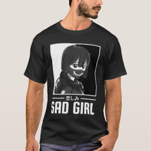 Sad Girl Japanese Anti Social Soft Grunge Emo Goth T-Shirt
