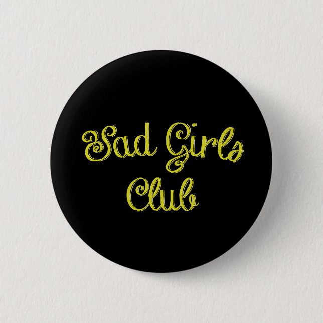 SAD GIRLS CLUB Button (Front)