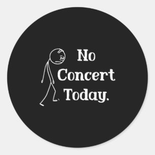 Sad Stick Figure Music Concert Lovers Tee - No Con Classic Round Sticker