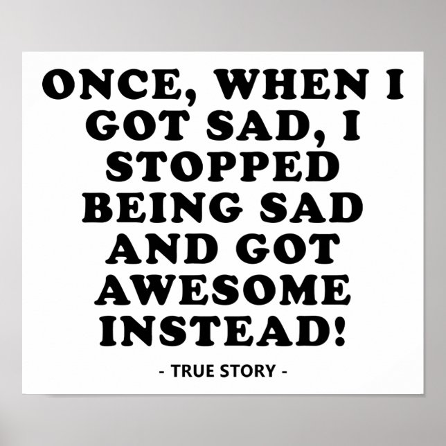 Sad to Awesome Funny Poster (Front)