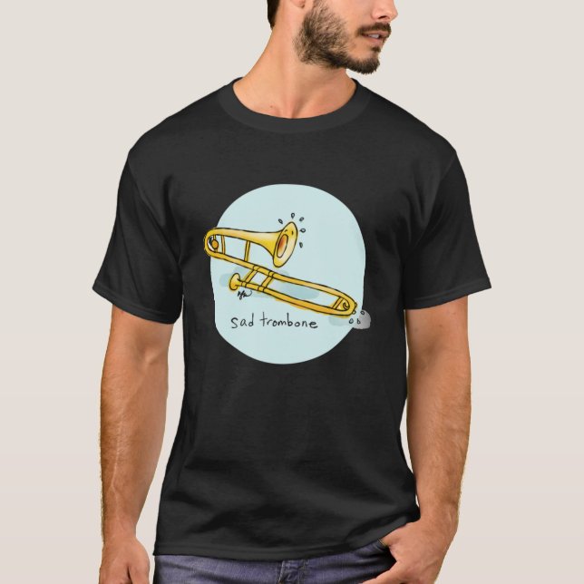 Sad Trombone  T-Shirt (Front)