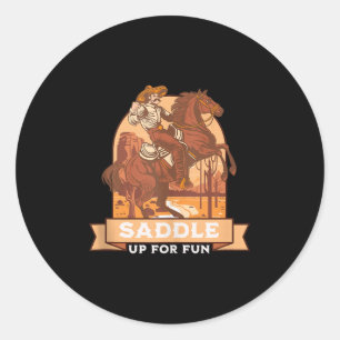 Saddle Up For Fun Cowboy Western Riding Humor Tank Classic Round Sticker