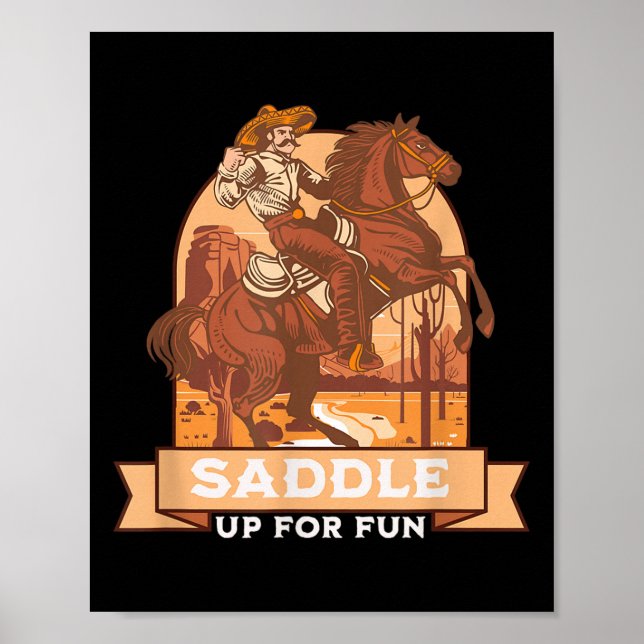 Saddle Up For Fun Cowboy Western Riding Humour  Poster (Front)