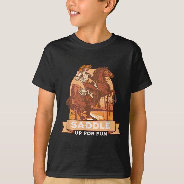 Saddle Up For Fun Cowboy Western Riding Humour  T-Shirt (Front)