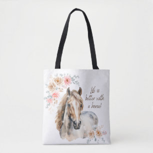 Saddle Up: Life is Better with a Horse Tote Bag