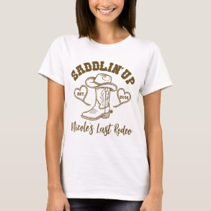 Saddlin' Up Last Rodeo Bachelorette Bridal Party T-Shirt