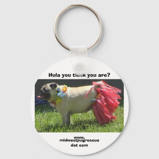 Sadie May hula girl, Hula you think you are?, w... Key Ring