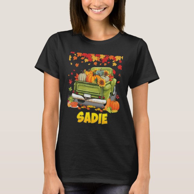 Sadie Thanksgiving Pumpkin Truck Thankful Fall Tre T-Shirt (Front)