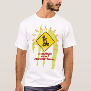 Sadism and Masochism T-Shirt