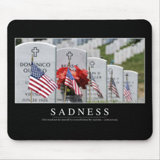 Sadness: Inspirational Quote Mouse Mat
