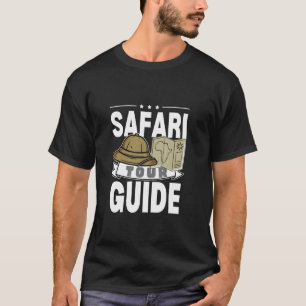 Safari Tour Guide Costume Outfit Funny Africa Safa T-Shirt