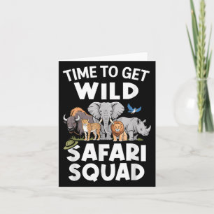 Safari Tour Guide Safari Animals Time To Get Wild Card