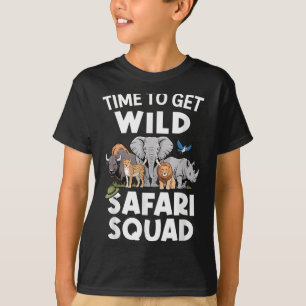 Safari Tour Guide Safari Animals Time To Get Wild T-Shirt