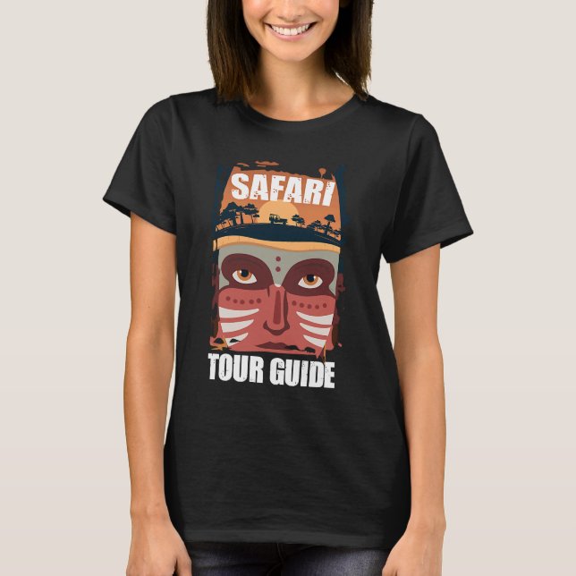 Safari Tour Guide Safari Outfit Safari Costume Saf T-Shirt (Front)