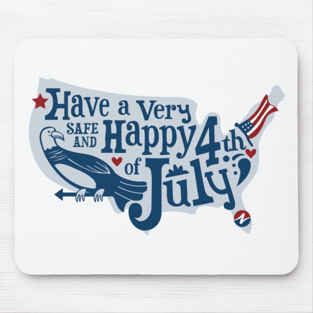 Safe And Happy 4th Of July Mouse Mat (Front)