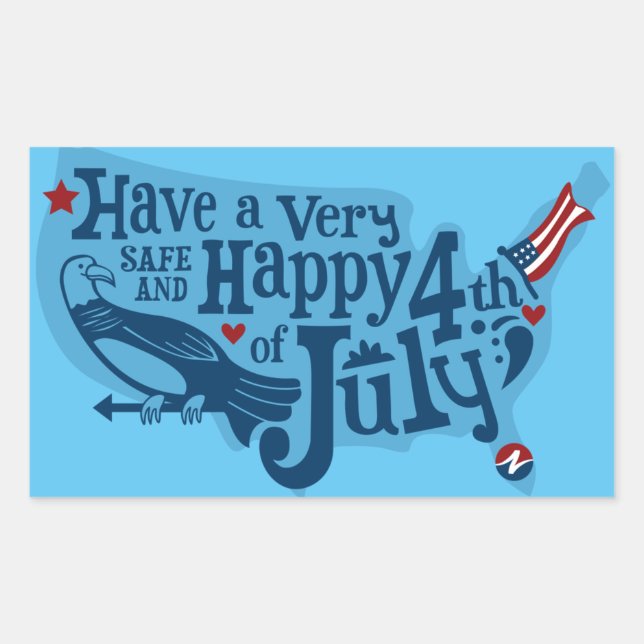 Safe And Happy 4th Of July Rectangular Sticker (Front)