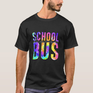 Safe Driving Back To School Tie Dye Bus Driver Out T-Shirt