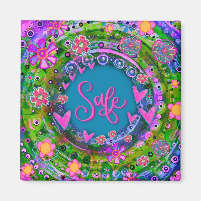Safe Green Pink Pretty Fun Floral Inspirivity Magnet (Front)