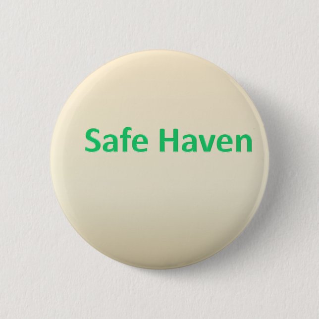 Safe Haven 6 Cm Round Badge (Front)